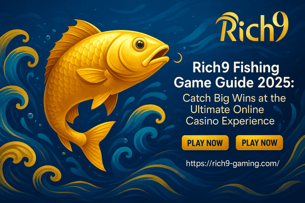 Rich9 Fishing Game 2025 promotional banner with golden fish and blue ocean background